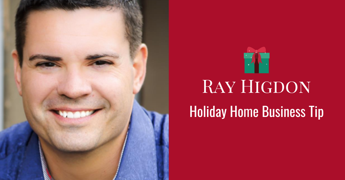 Ray Higdon Holiday Network Marketing Tips