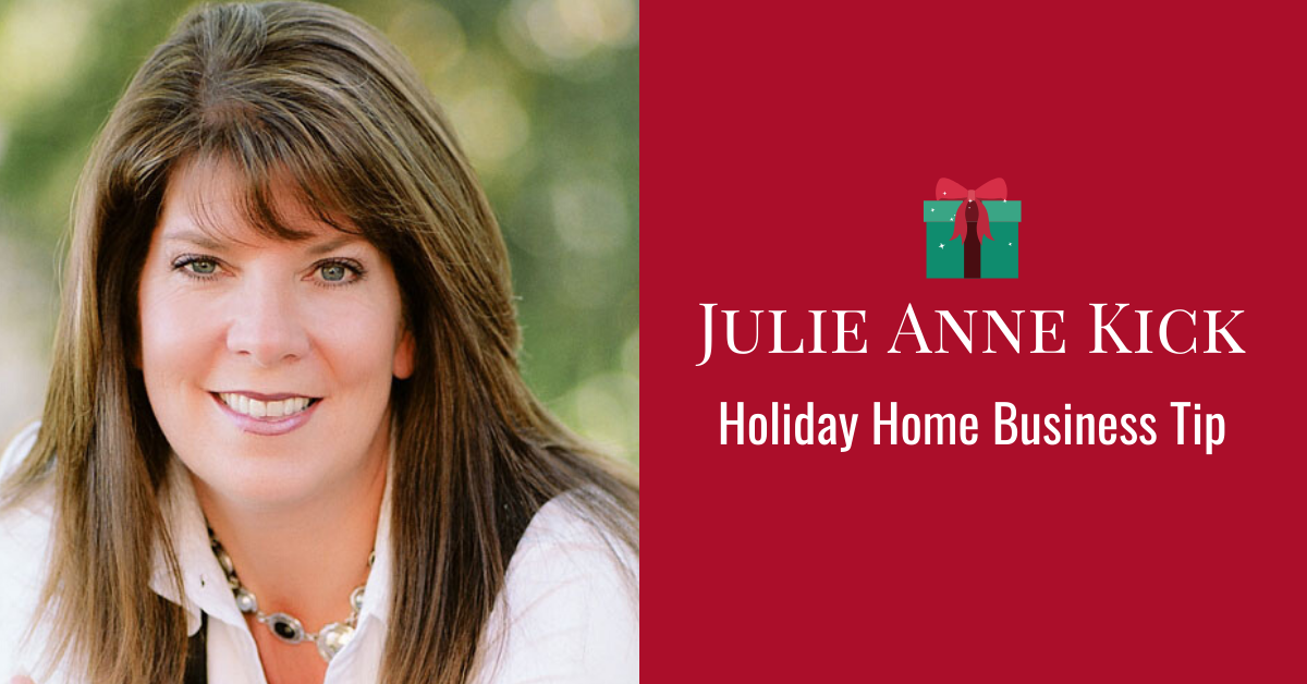 Julie Anne Kick Direct Sales Holiday Business Tips