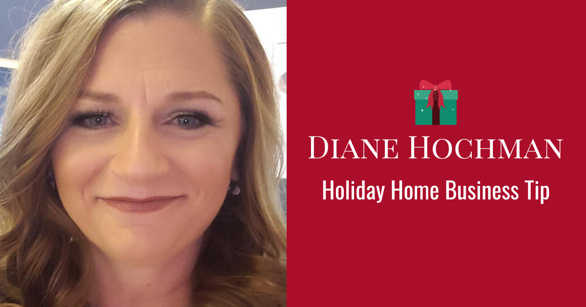 Diane Hochman Holiday Network Marketing Tips