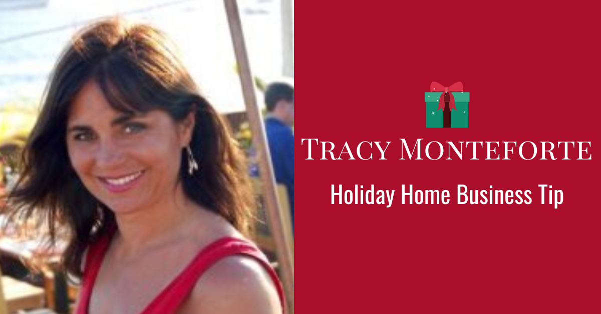 Tracy Monteforte Holiday Business Tips